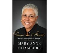 From the Heart by Mary Anne Chambers Mary Anne Chambers (Auteur)