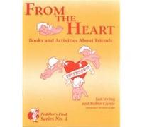 From the Heart, Peddler's Pack Series, No 1 Jan Irving, Robin Currie (Auteur)