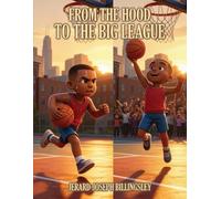 FROM THE HOOD TO THE BIGLEAGUE