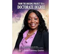 From The Housing Projects To A Doctorate Degree: A Social Worker’s Triumph Serving Her Country, Community & Social Justice