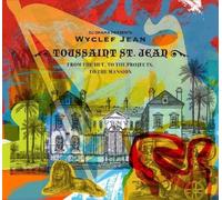 Wyclef Jean (DJ Drama) alias Toussaint St. Jean – From the Hut to the Projects to the Mansion – CD