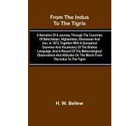 From The Indus To The Tigris