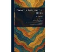 From The Indus To The Tigris