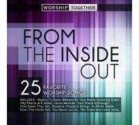 Worship Together - from The Inside Out/Various