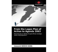 From The Lagos Plan Of Action To Agenda 2063
