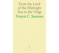 From the Land of the Midnight Sun to the Volga