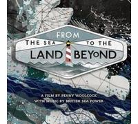 From the land to the sea beyond