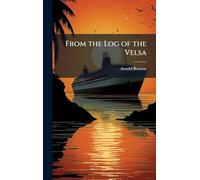 From the Log of the Velsa