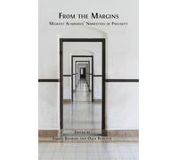 From the Margins: Migrant Academics' Narratives of Precarity