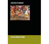 From the margins to rights: The journey of the poor’s voice, struggle, and organization