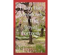From the Meadows of the Royal Fortress #2: kimberlyann