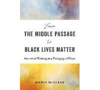 From The Middle Passage To Black Lives Matter