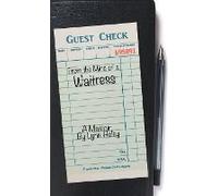 From The Mind Of A Waitress