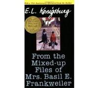 From the Mixed-Up Files of Mrs. Basil E. Frankweiler E. L. Konigsburg (Auteur)