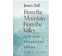 From The Mountain, From The Valley James Still (Auteur)