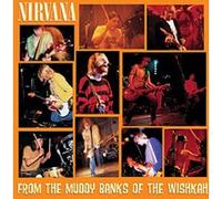 Nirvana – From the Muddy Banks of the Wishkah – CD – Geffen / Universal Music Group