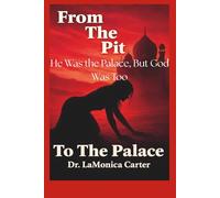 FROM THE PIT TO THE PALACE: He Was the Palace, But God Was Too