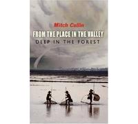 From The Place In The Valley Deep In The Forest