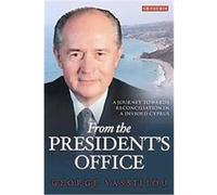 From the President's Office George Vassiliou (Auteur)