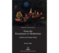 From the Renaissance to Modernism: Goethe and German Poetry