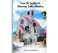 From The Sandbox To Marriage, Faith, Ministry