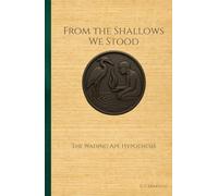 From the Shallows We Stood: The Wading Ape Hypothesis