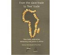 From the Slave Trade to 'free' Trade