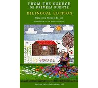 From the Source / De primera fuente: Memories of Mago Gilson / Memorias de Mago Gilson