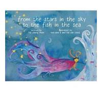 From the Stars in the Sky to the Fish in the Sea by Kai Cheng Thom Kai Cheng Thom, Kai Yun Ching (Auteur)