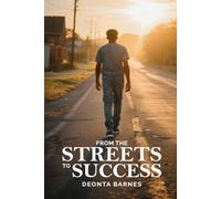From the Streets to Success