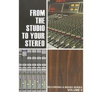 from The Studio to Your Stereo: Volume 2