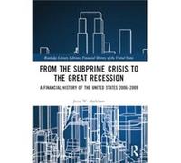 From the Subprime Crisis to the Great Recession - Jerry W. Markham - Taylor amp Francis Ltd - Livre en Anglais - Paperback Jerry W. MarkhamJerry W. Markham (Auteur)