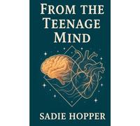 From The Teenage Mind