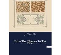 From The Thames To The Tiber