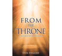 From the Throne: A Message to All Mankind