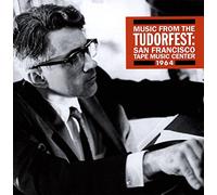 from The Tudorfest/San Francisco Tape Music Center 196