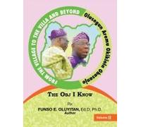 From The Village To The Villa And Beyond Olusegun Aremu Okikiola Obasanjo