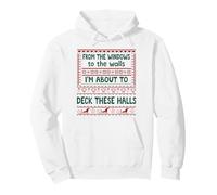 from The Windows to The Walls Christmas Women Deck The Halls Sweat à Capuche
