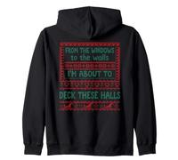 from The Windows to The Walls Christmas Women Deck The Halls Sweat à Capuche