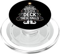 from The Windows to The Walls I M About to Deck These Halls PopSockets PopGrip pour MagSafe