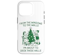 from The Windows to Walls Deck These Halls Christmas Coque pour iPhone 16 Pro