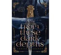 From These Dark Depths by Vanessa Rasanen Vanessa Rasanen (Auteur)