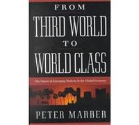 From Third World to World Class Peter Marber (Auteur)