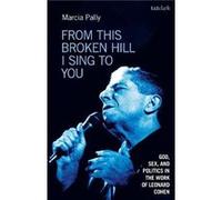 From This Broken Hill I Sing to You Pally, Professor Marcia (New York University, USA) (Auteur)