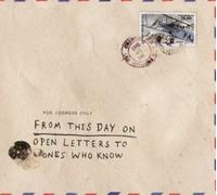 From This Day on - Open Letters to Ones Who Know [Import]