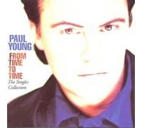 From Time To Time - The Singles Collection by Paul Young [Audio CD] NEUF