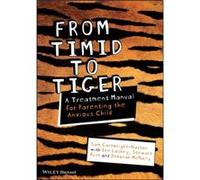 From Timid To Tiger by CartwrightHatton Sam University of Manchester UK Paperback Book Cartwright-Hatton, Sam (Auteur)