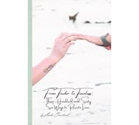 From Tinder to Timeless: Three Hundred and Sixty Six Ways to Rewrite Love