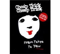Cheap Trick : From Tokyo To You (+ Cd)
