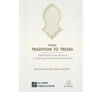 From Tradition to Trend - Exploring the Nexus Between Compensation and Qur'anic Instruction: الْلُؤْلُؤُ وَ الْمَرْجَان بِأَخْذِ الْأُجْرَةِعَلَى ... بَيْنَ الْمَانِعِيْنَ وَالْمُجِيْزِيْنَ